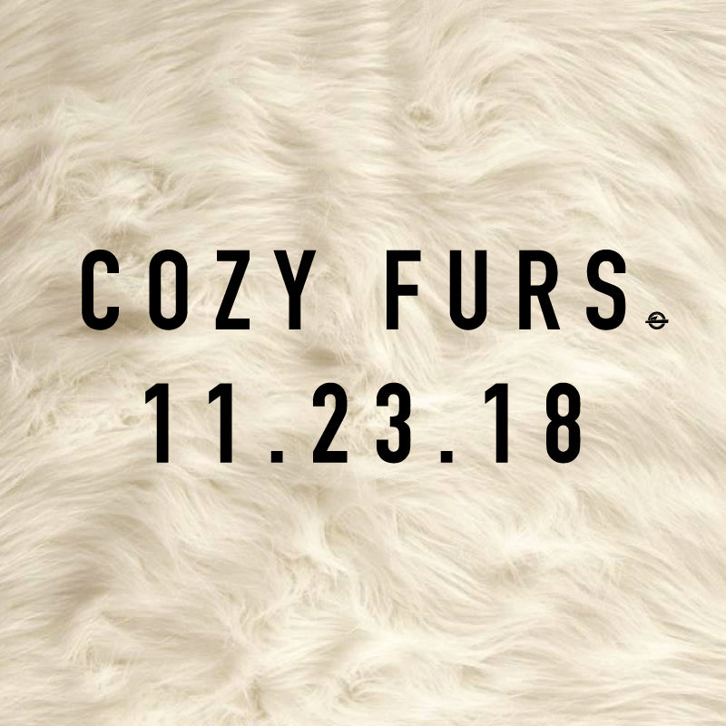 Newest Innovation - The Cozy Furs