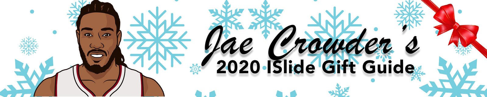 Jae Crowder 2020 ISlide Gift Guide
