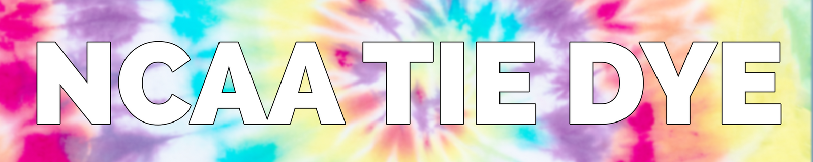 NCAA Tie Dye Motto