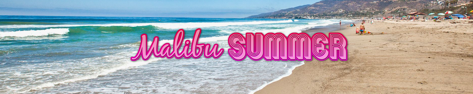Malibu Summer