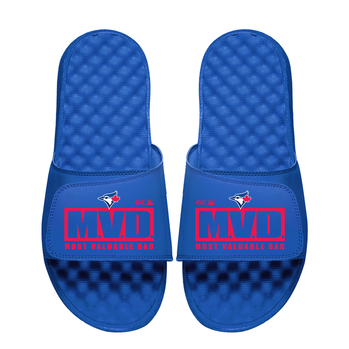 Toronto Blue Jays Most Valuable Dad Father's Day Slide Sandals